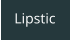 Lipstic